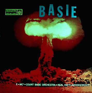 The earliest record album to feature a mushroom cloud on the cover was not a rock album as you might suppose, but this Count Basie recording. The CD reissue has a more tasteful cover. 